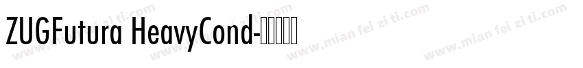 ZUGFutura HeavyCond字体转换